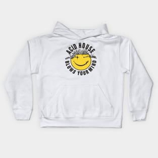 Acid House Blows Your Minds Kids Hoodie